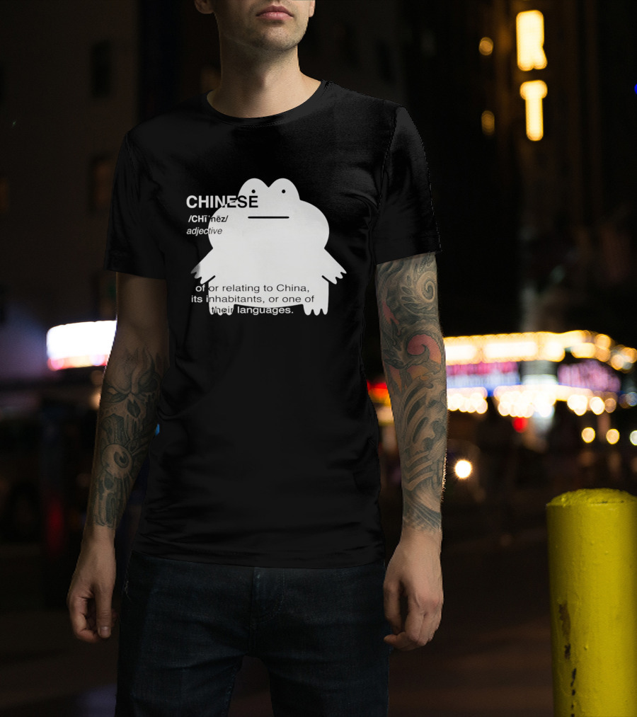 CHINESE Definition Frog Relating To China Its Inhabitants Or Their Language T-Shirt