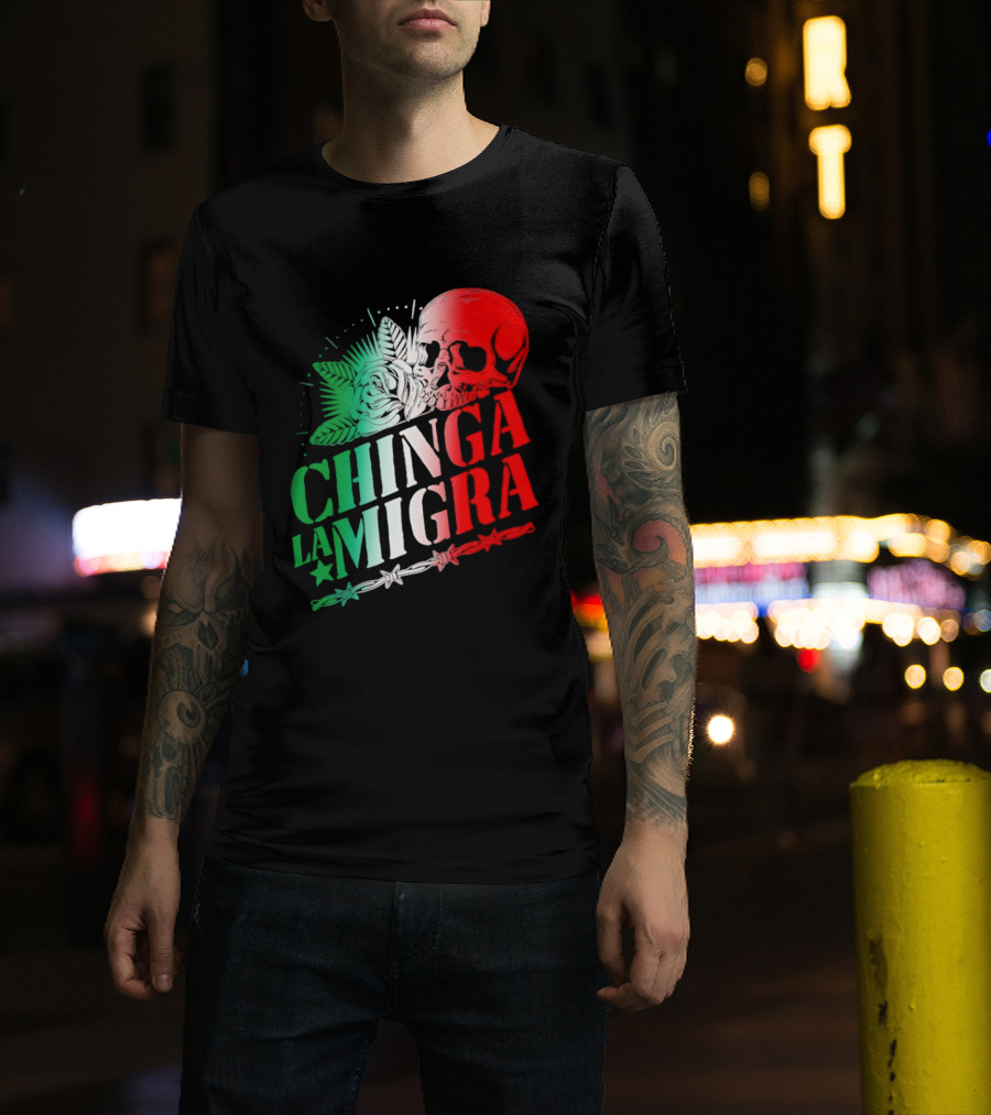 Chinga La Migra Skull Rose Immigration Reform T-Shirt