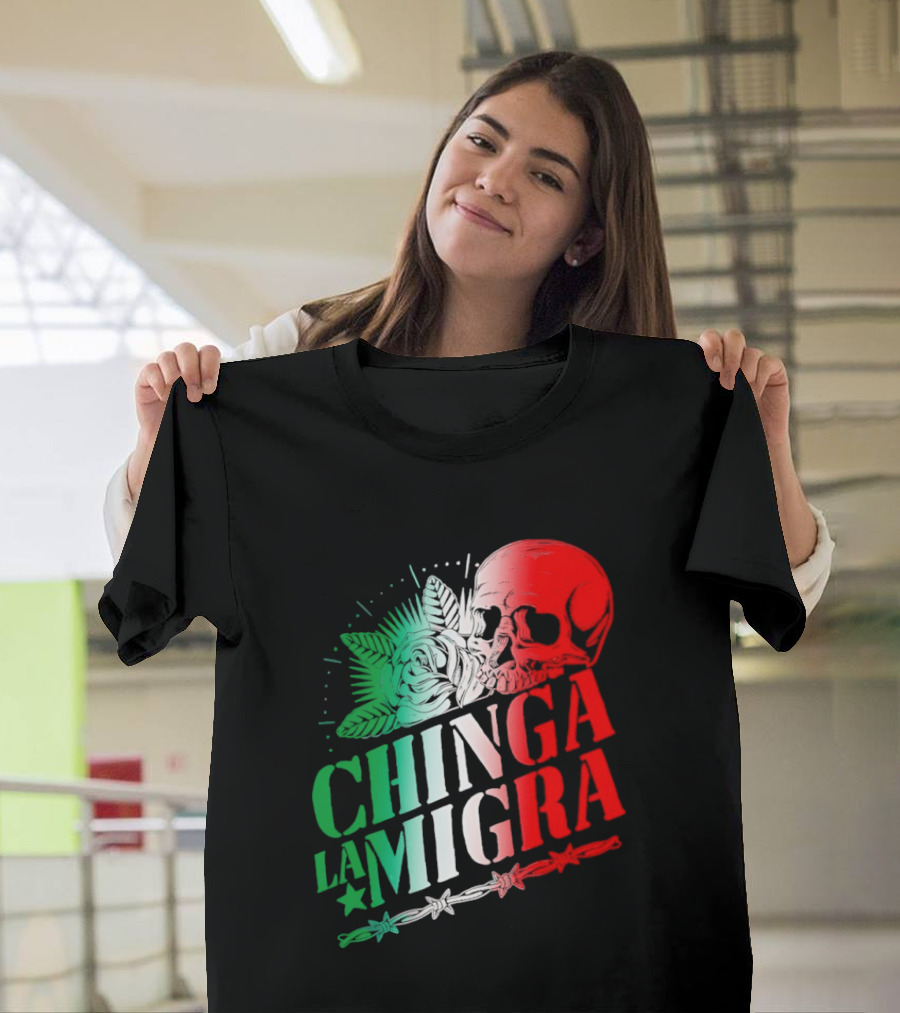 Chinga La Migra Skull Rose Immigration Reform T-Shirt