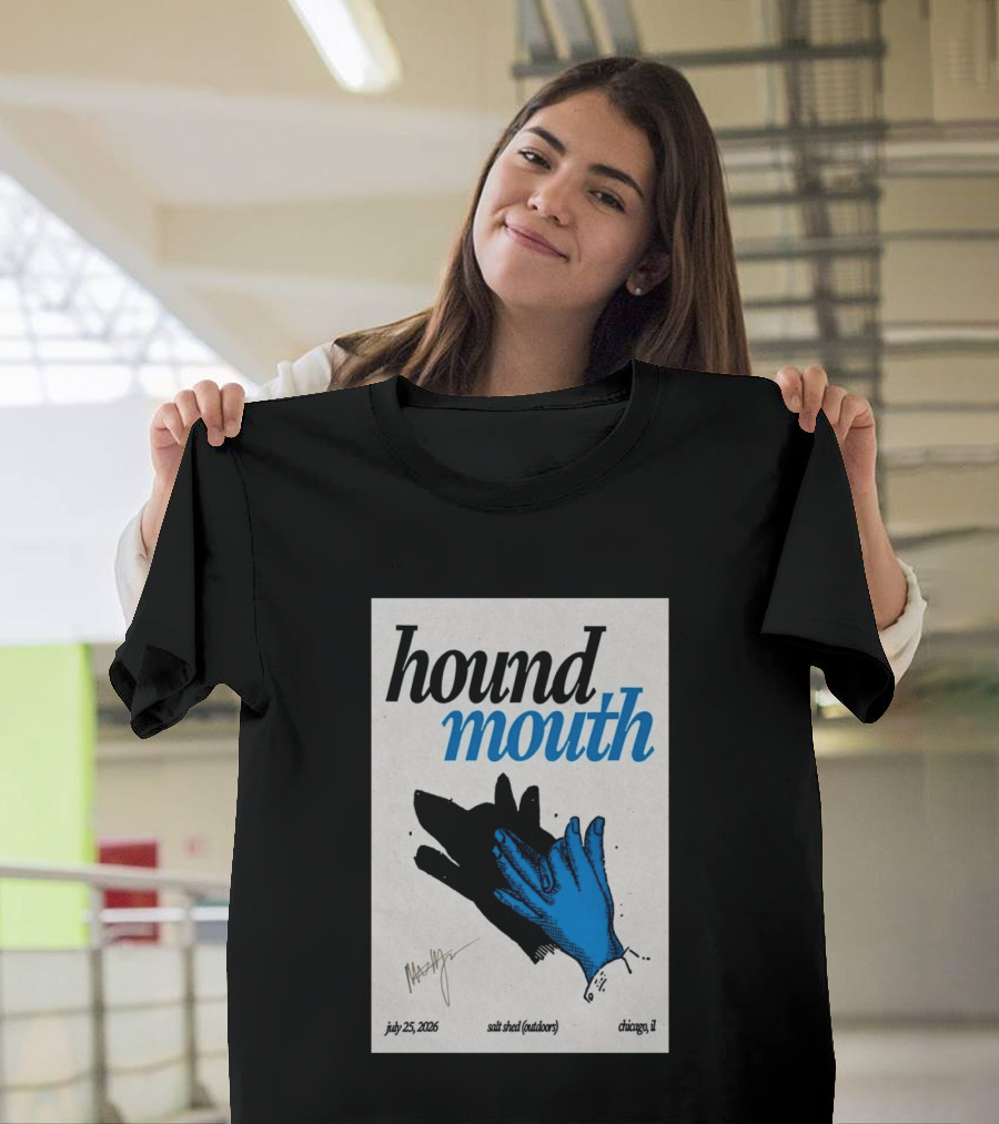 Hound Mouth July 25 2026 Salt Shed Chicago IL Outdoors T-Shirt