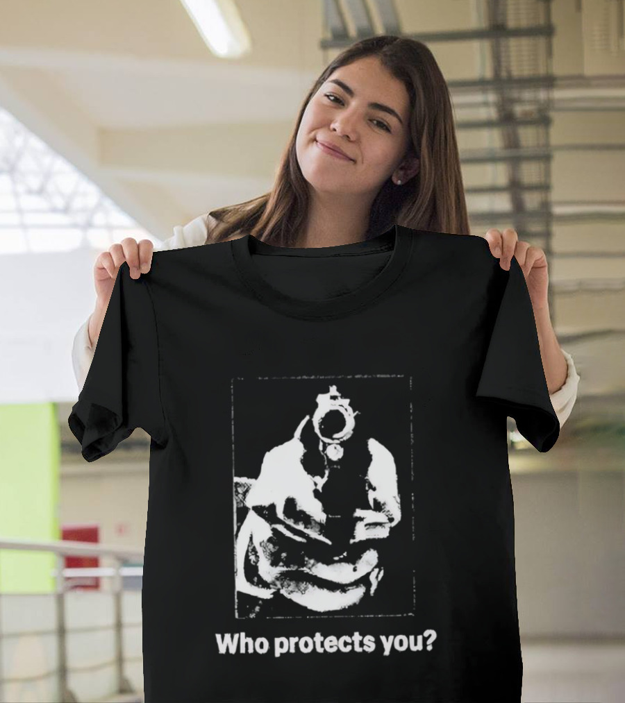 Who Protects You Question With Gun Aimed At Viewer T-Shirt