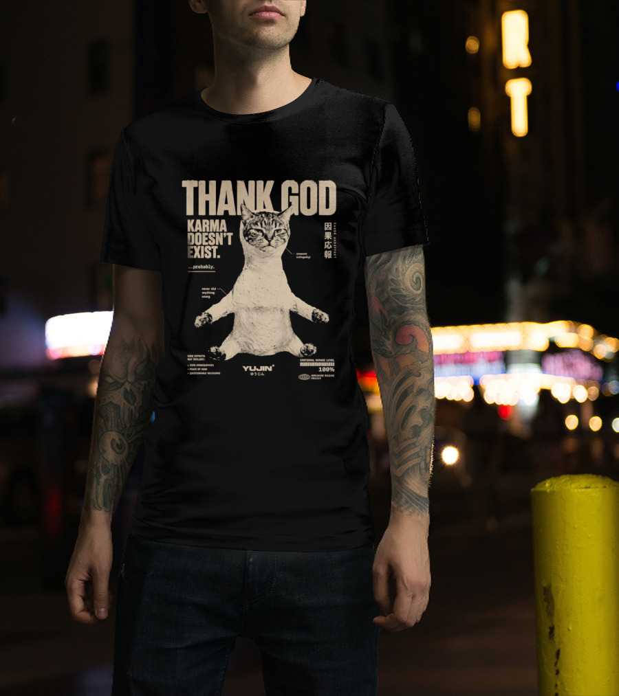 Thank God Karma Doesn't Exist Probably Cat Drawing Yijun Studio Percent Diagram T-Shirt
