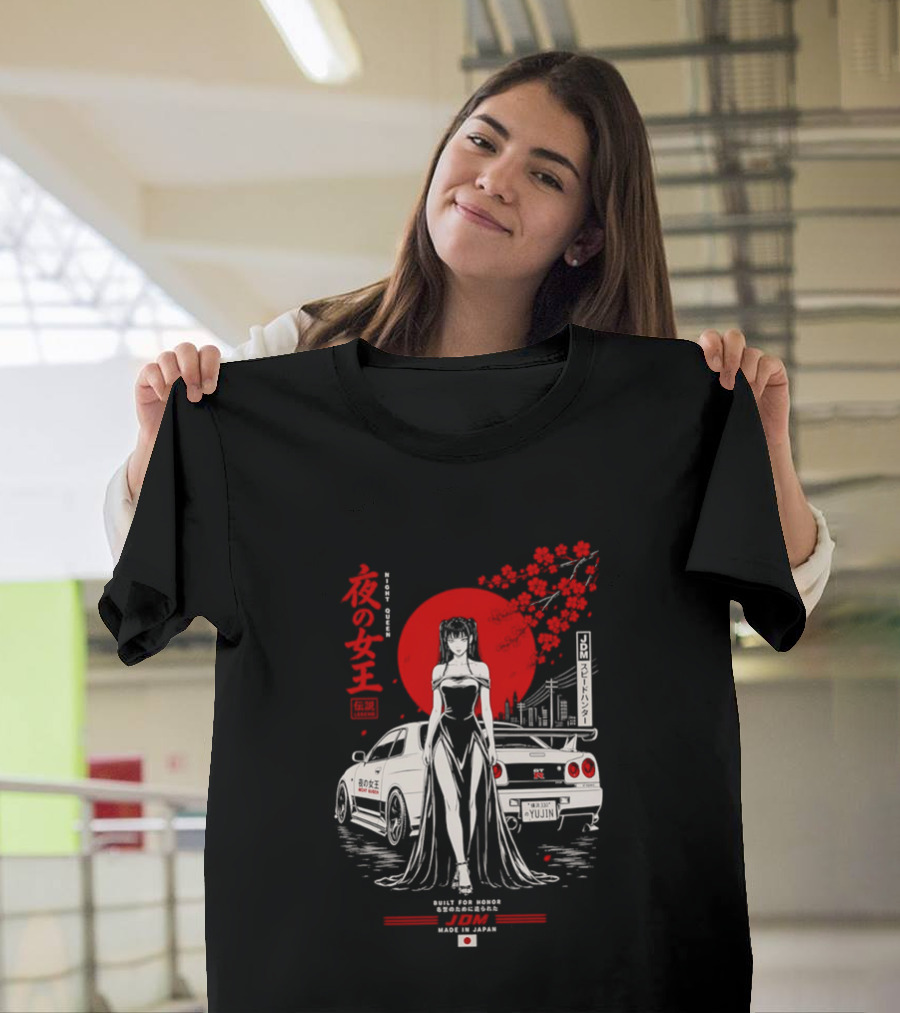 Yoru No Joō Night Queen Legend JDM Speed Hunter Built For Honor Tokyo Drift Skyline T-Shirt