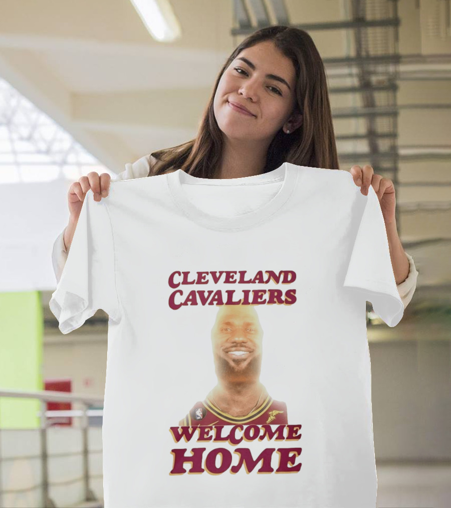 Cleveland Cavaliers Welcome Home LeBron James T-Shirt