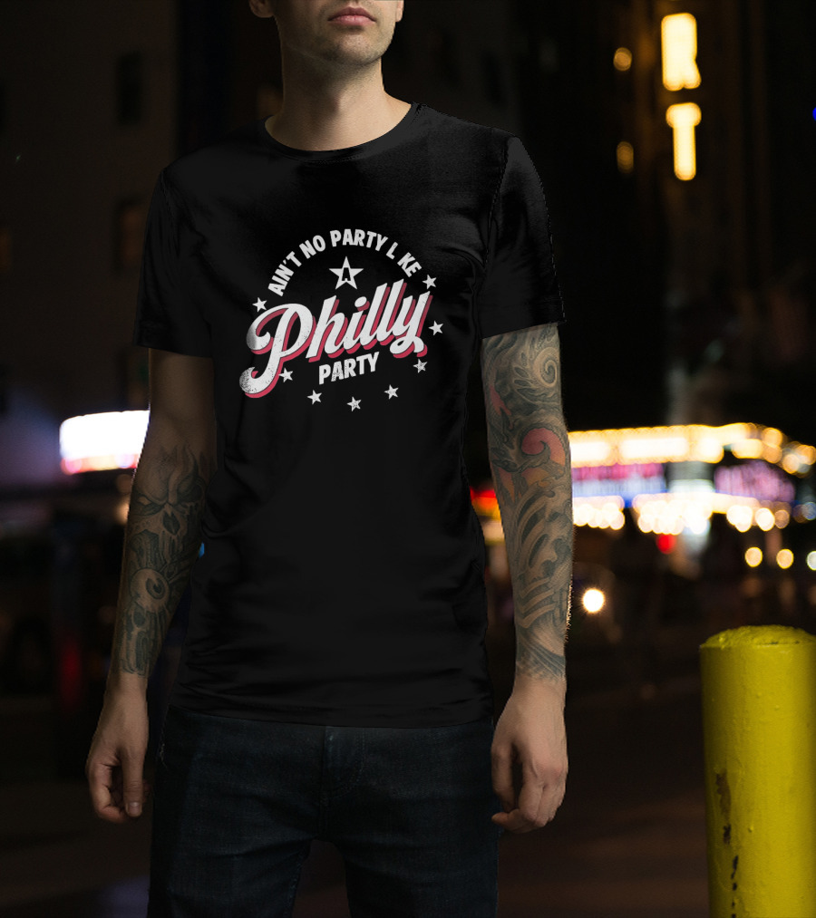 Philly Party Ain't No Party Like A Philadelphia Stars Celebration T-Shirt