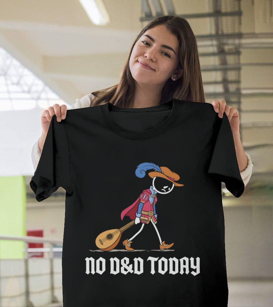 Bard No D&D Today Cartoon Stick Figure With Lute And Feathered Hat T-Shirt