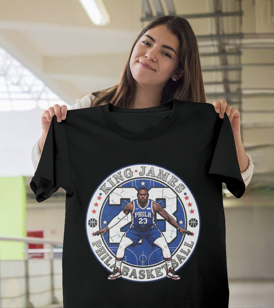 King James 23 Phila Basketball Philadelphia 76ers LeBron James T-Shirt