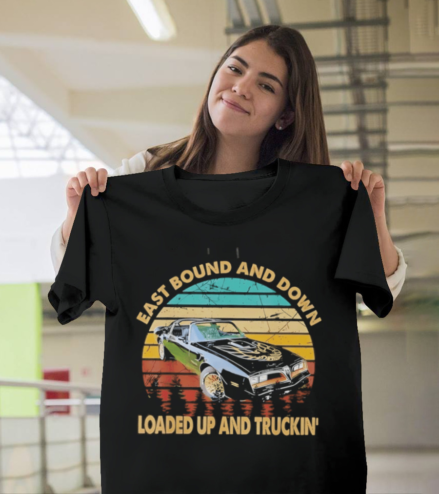 East Bound And Down Loaded Up And Truckin' Vintage Car Retro Stripes T-Shirt