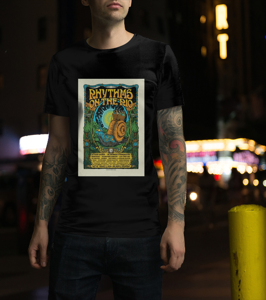 Rhythms On The Rio July 30 August 2 2026 Del Norte Colorado Leftover Salmon The Infamous Stringdusters T-Shirt