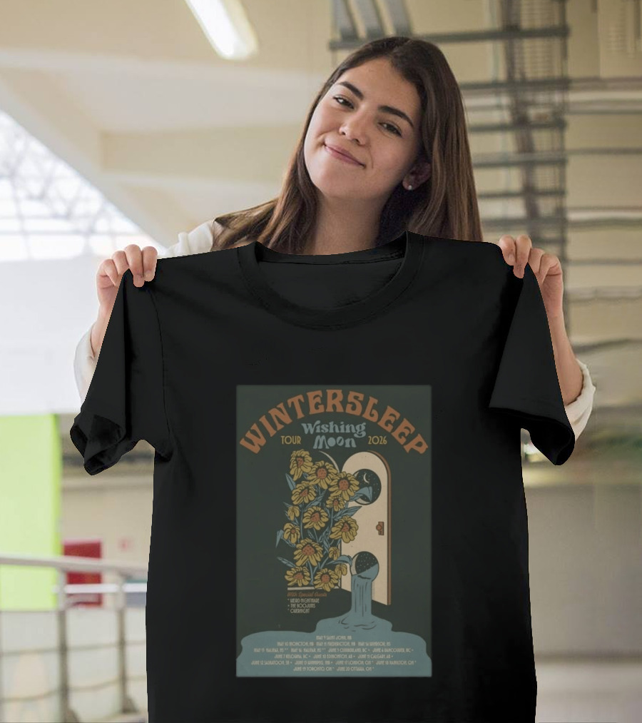 Wintersleep Wishing Moon Tour 2026 Sunflowers Special Guests Dates T-Shirt