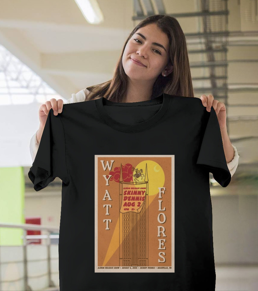 Wyatt Flores Album Release Show Skinny Dennis August 2 2026 Nashville TN T-Shirt