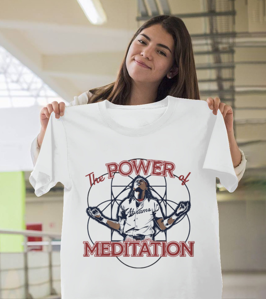 The Power Of Meditation CJ Abrams Washington Nationals Celebration Baseball 2026 T-Shirt