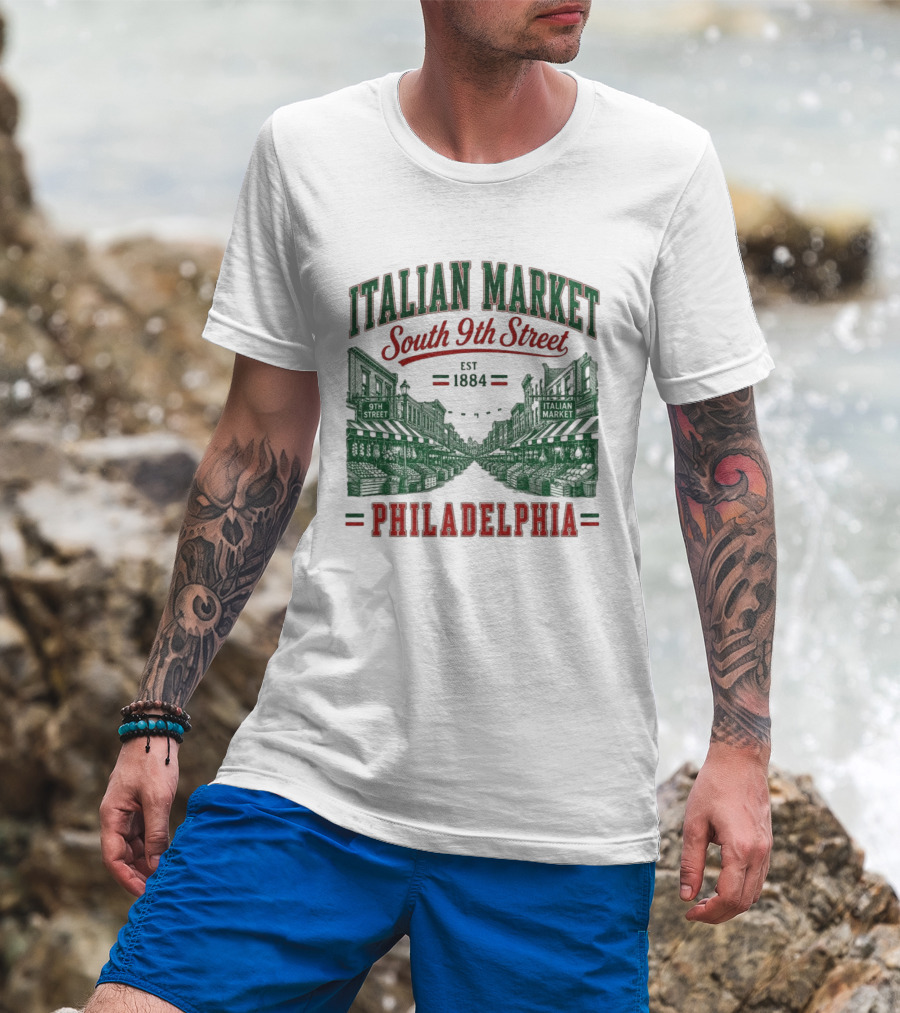 Italian Market South 9th Street Philadelphia Est 1884 T-Shirt