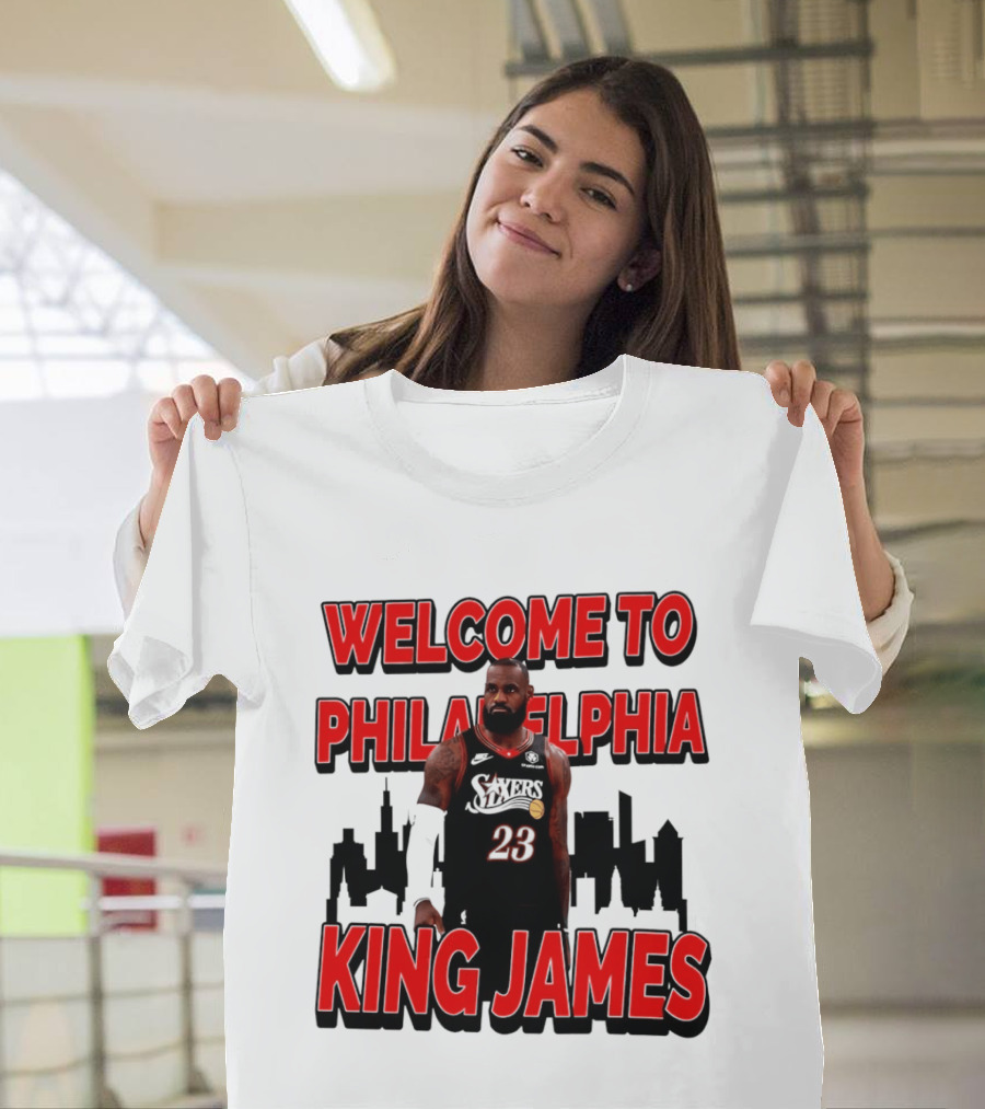 Philadelphia 76ers Welcome King James To Philadelphia Skyline T-Shirt