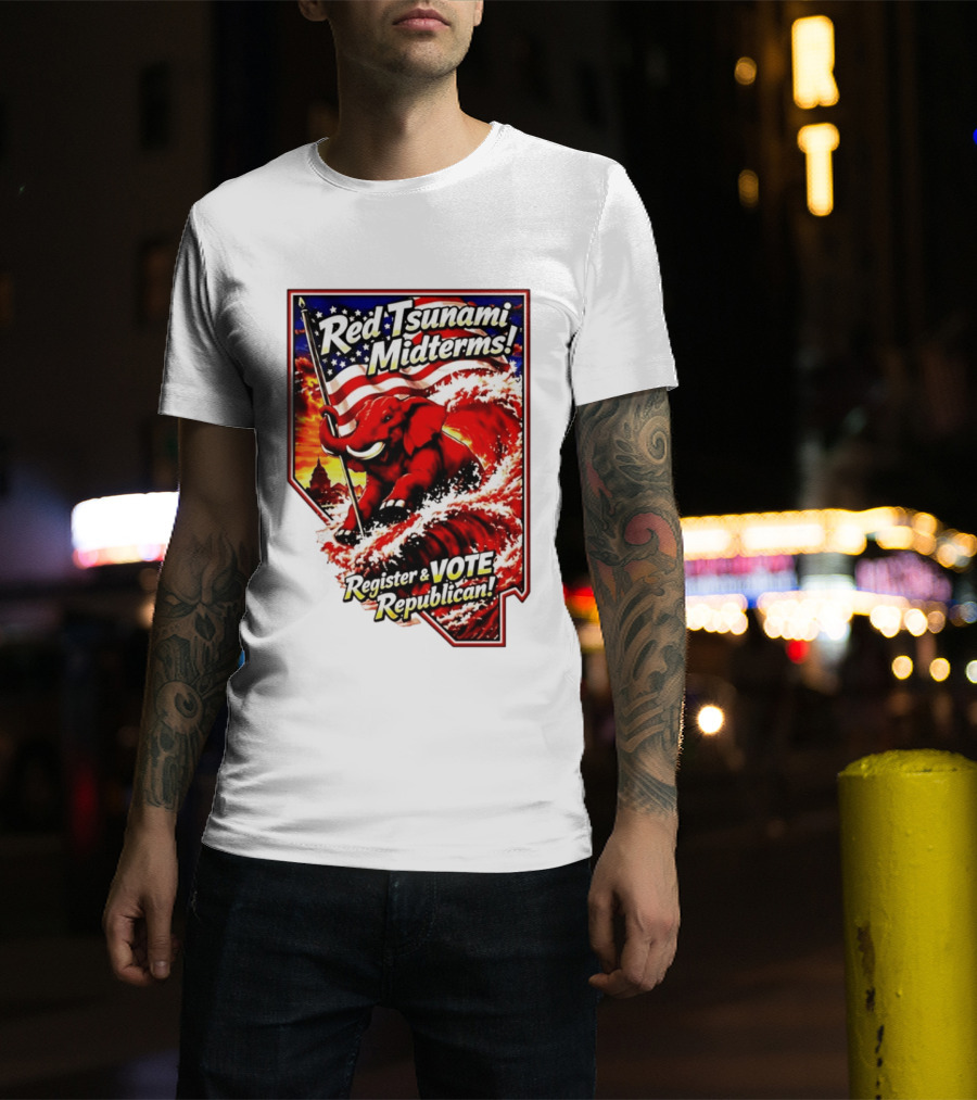 Red Tsunami Midterms Register And Vote Republican Political Elephant With American Flag T-Shirt