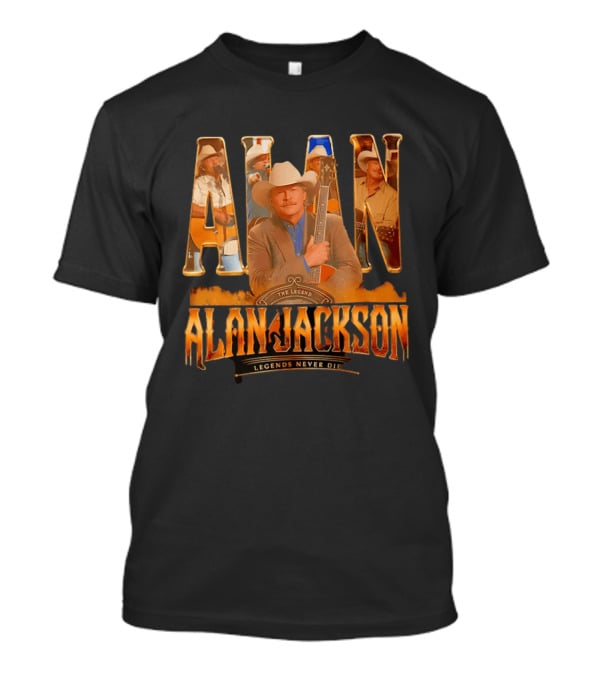 Alan Jackson The Legend Legends Never Die Country Music T-Shirt