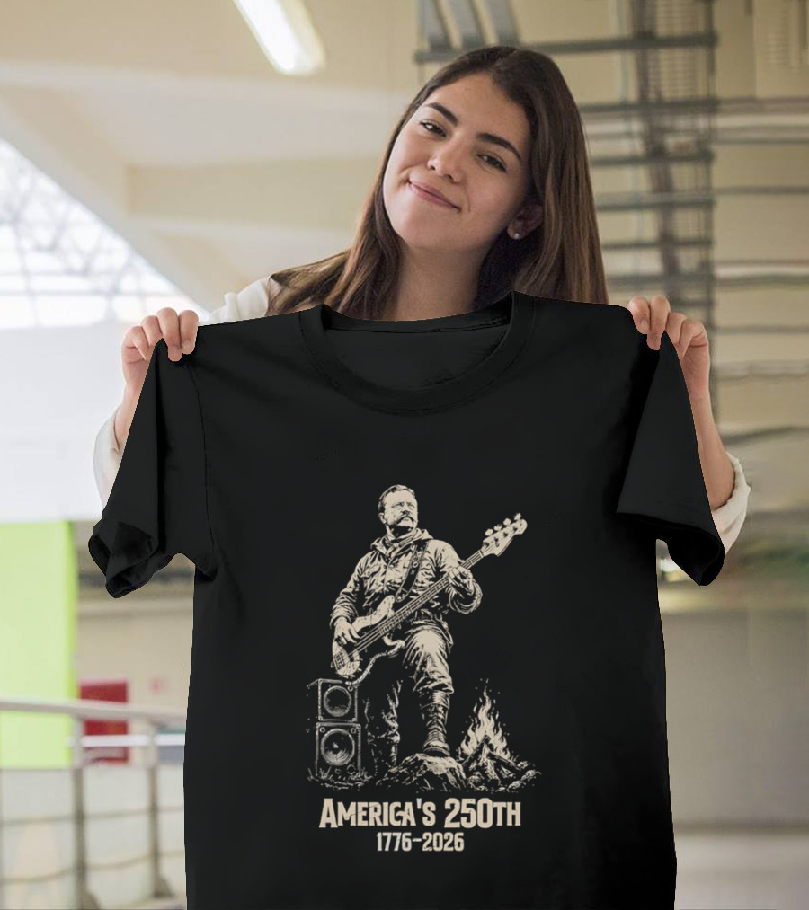 America's 250th 1776 2026 Theodore Roosevelt Bass Guitar Campfire T-Shirt
