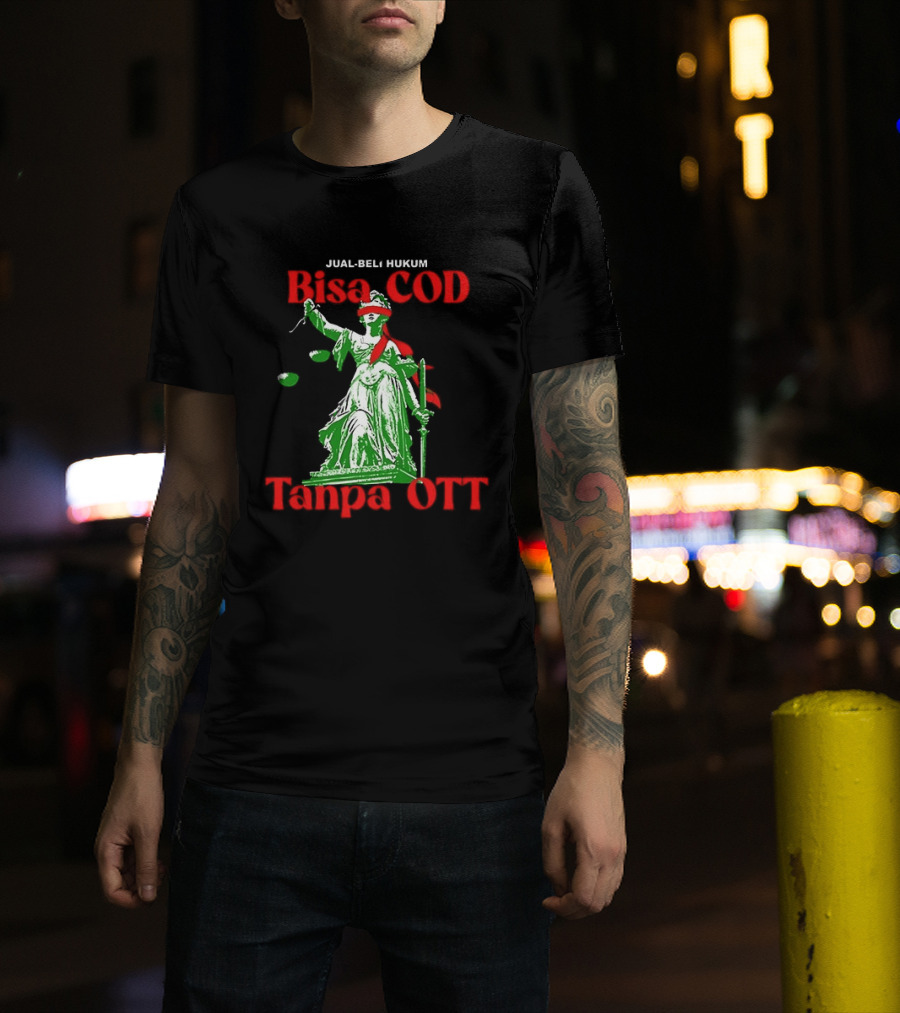 Jual Beli Hukum Bisa COD Tanpa OTT Satire Lady Justice Blindfold Scales T-Shirt