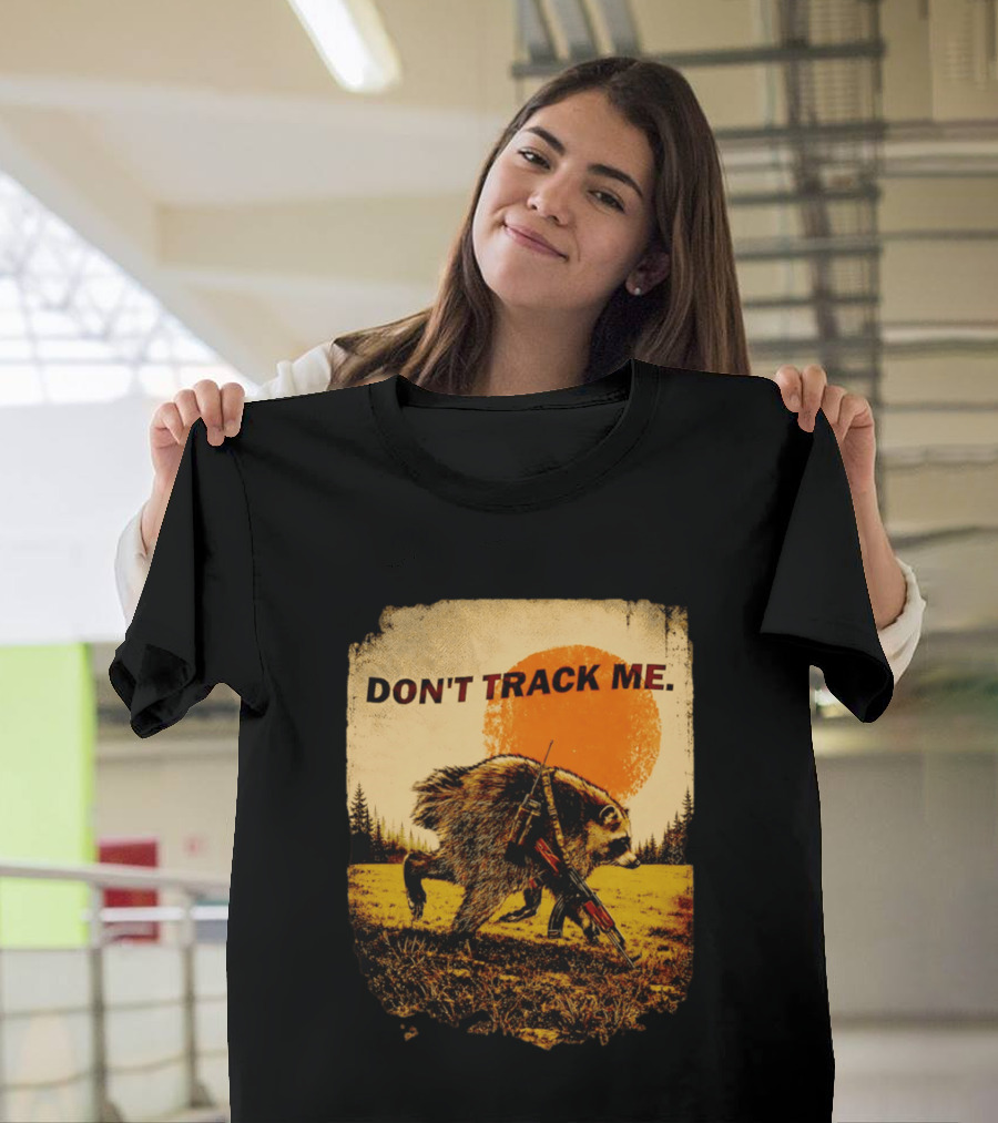 Don't Track Me Raccoon Sunset AK 47 Forest Scene T-Shirt