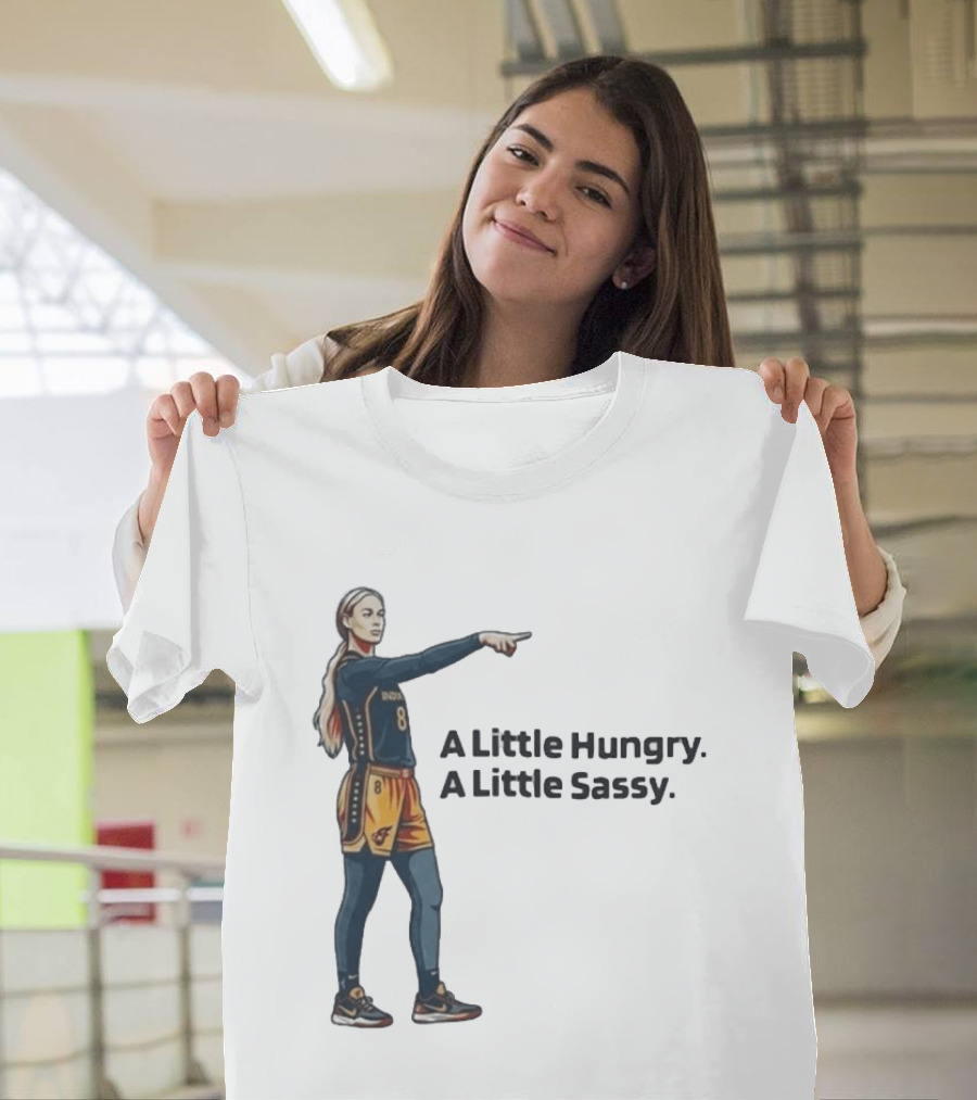 Sophie Cunningham A Little Hungry A Little Sassy Basketball T-Shirt
