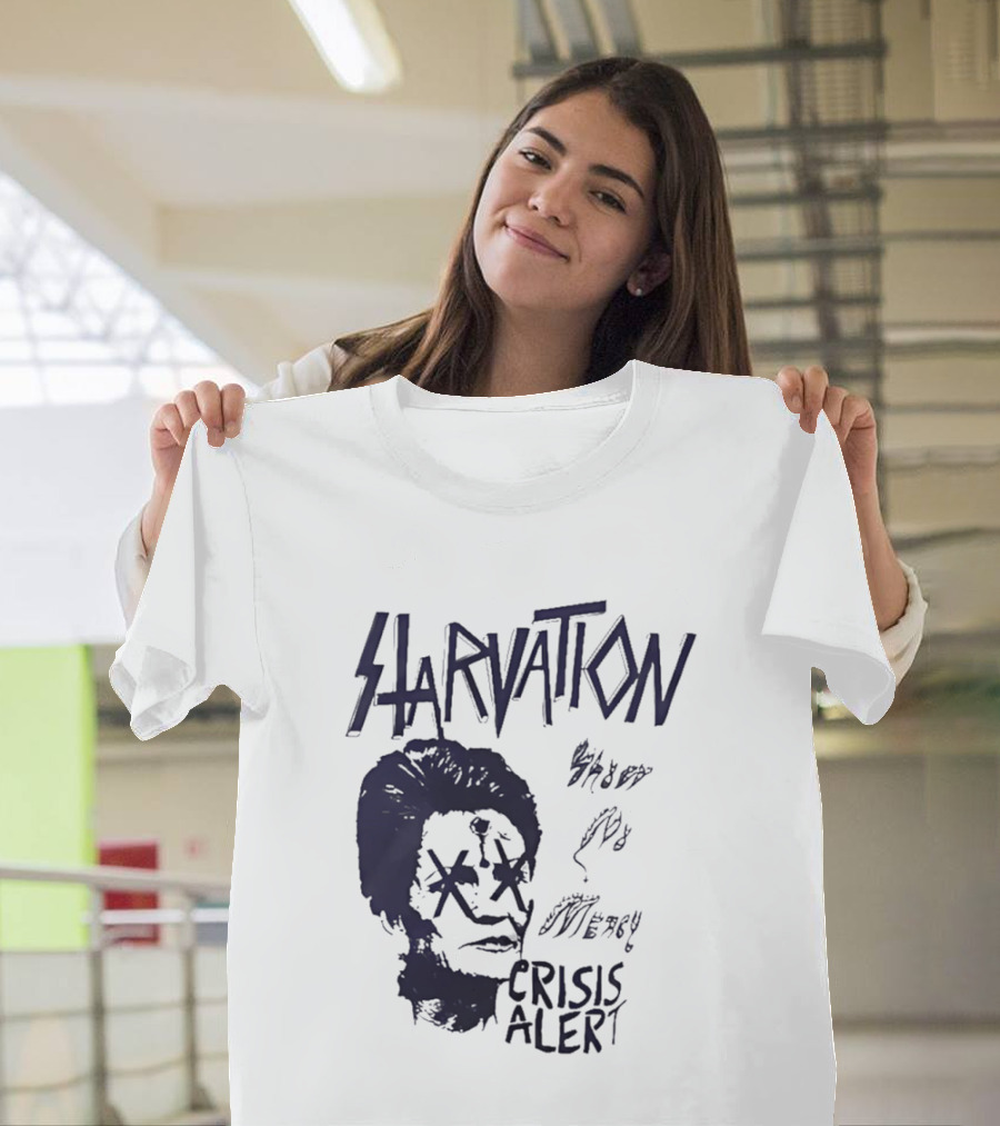 Starvation Sheer Mercy Crisis Alert T-Shirt
