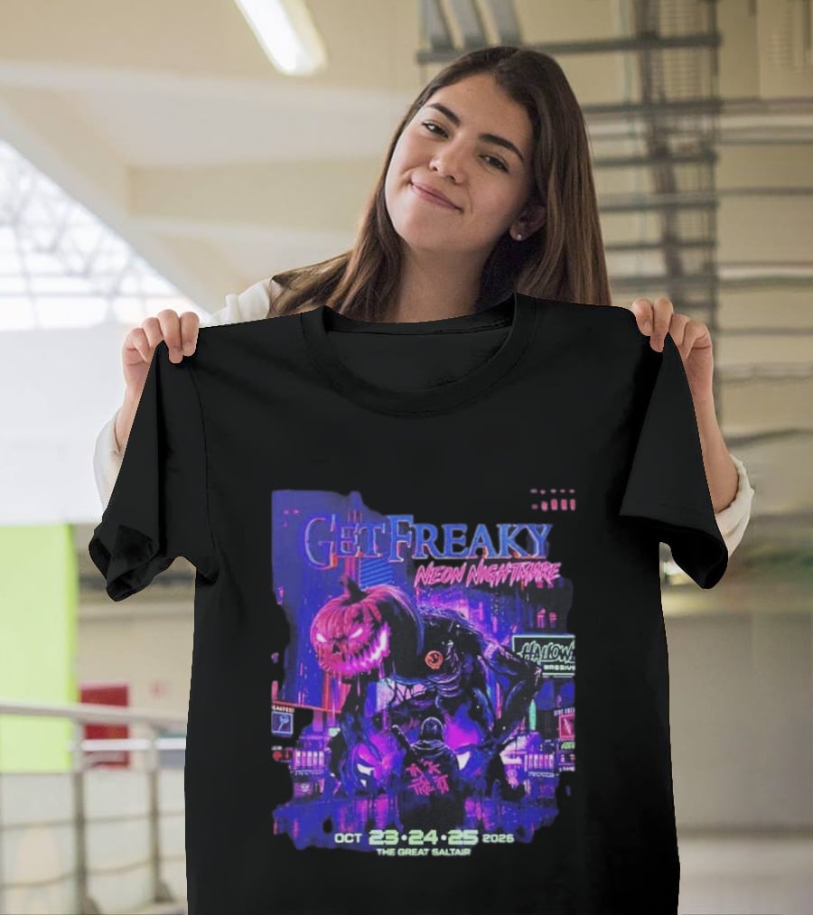 Get Freaky Neon Nightmare Halloween Music Festival Great Saltair October 23 25 2026 T-Shirt