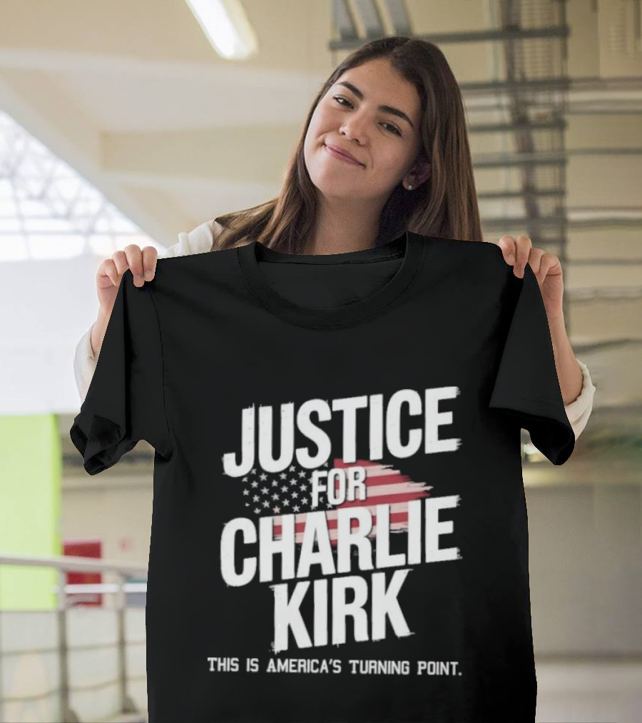 Justice For Charlie Kirk America's Turning Point With Stars And Stripes T-Shirt