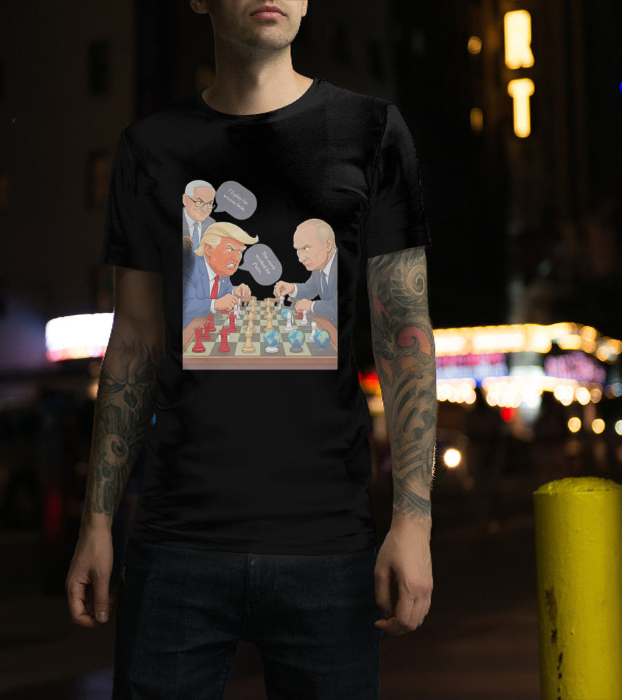 Political Chess Game Trump Putin World Leaders Cartoon T-Shirt