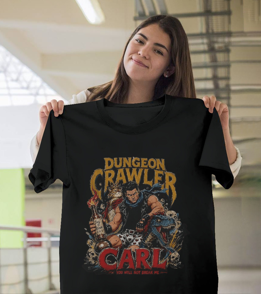 Dungeon Crawler Carl Jug Of Boom You Will Not Break Me T-Shirt