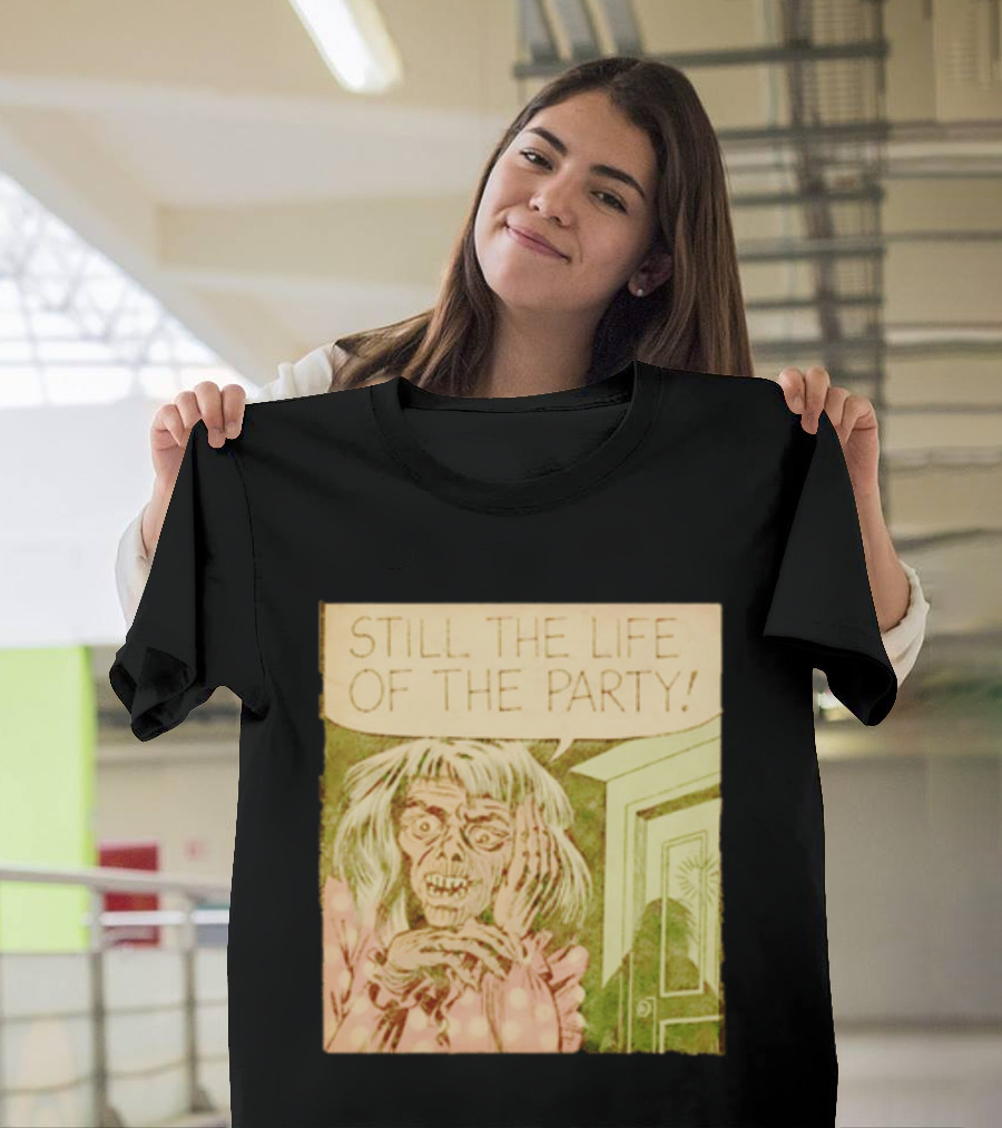 Still The Life Of The Party Horror Comic Vintage Zombie Scene T-Shirt