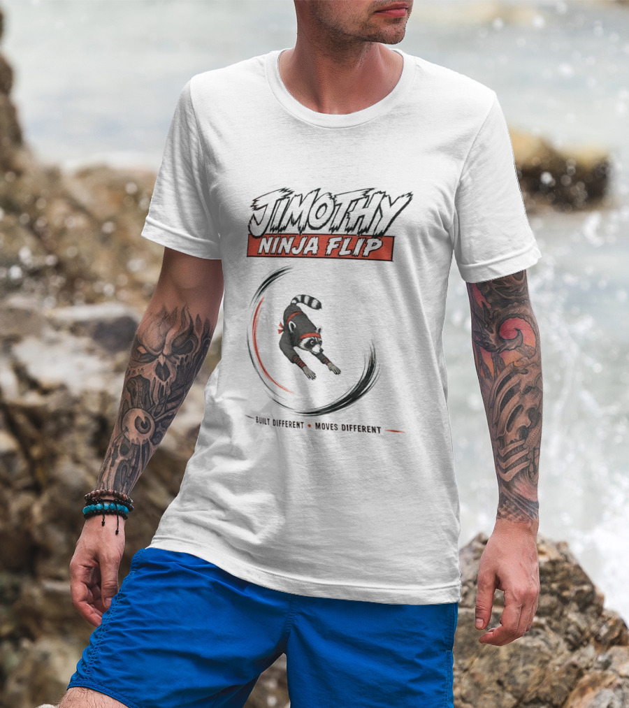 Jimothy Ninja Flip Raccoon Meme Built Different Moves Different T-Shirt