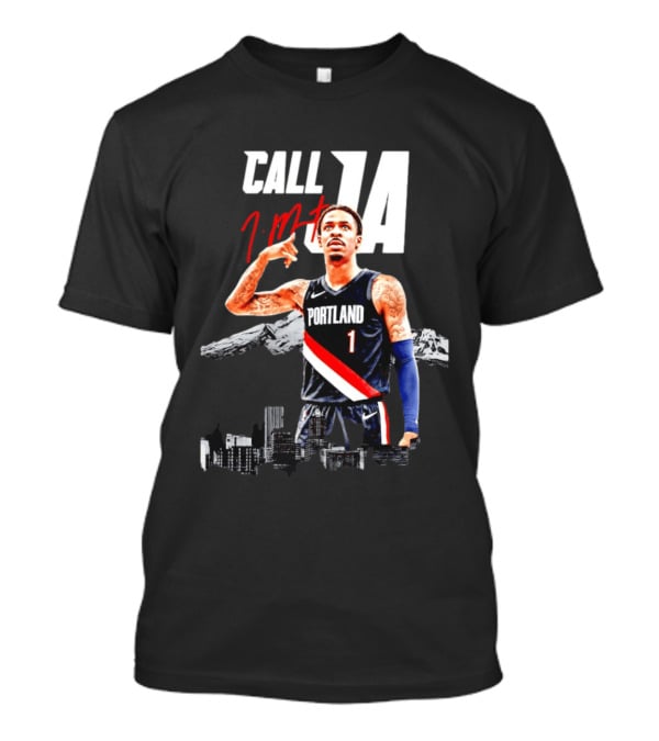 Portland Trail Blazers Ja Morant Call Ja T-Shirt