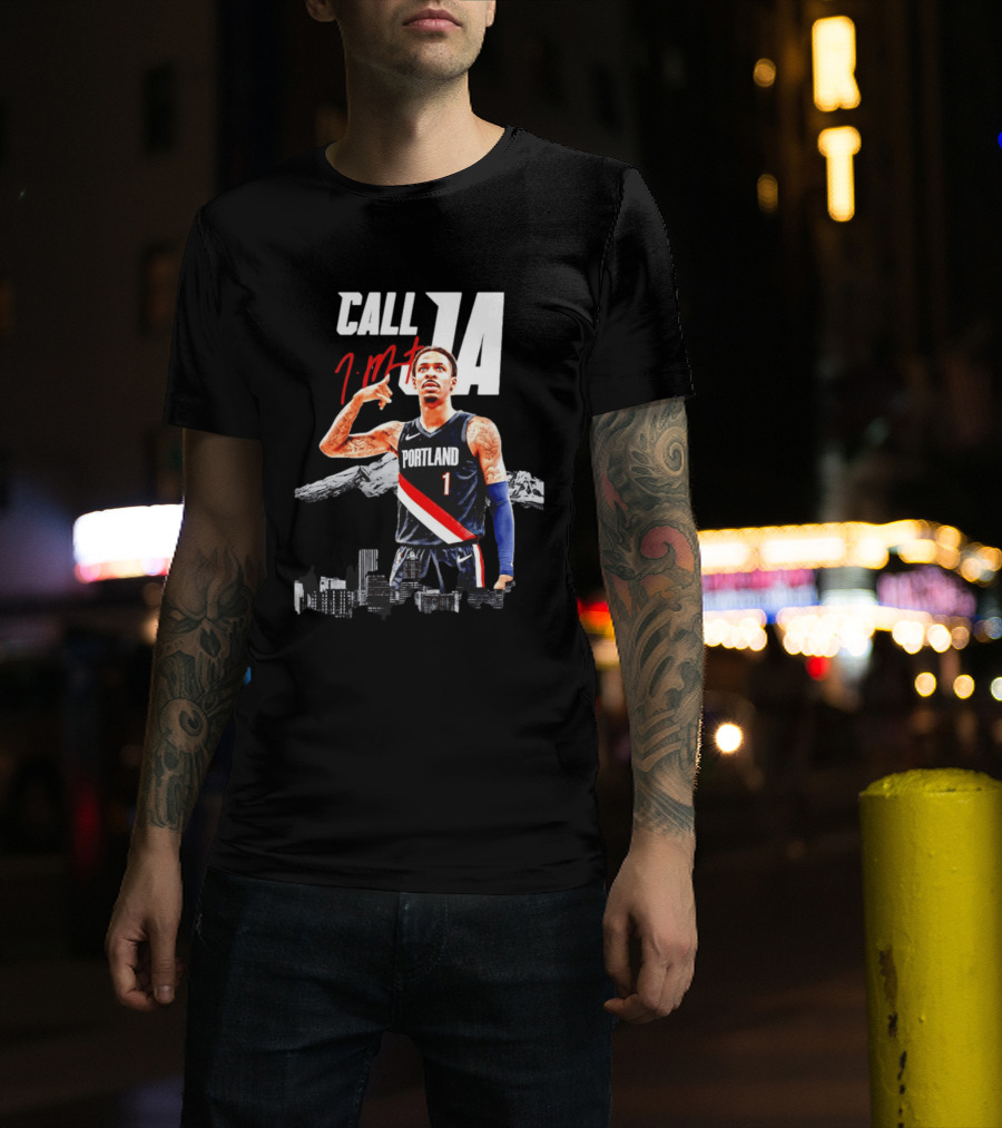 Portland Trail Blazers Ja Morant Call Ja T-Shirt