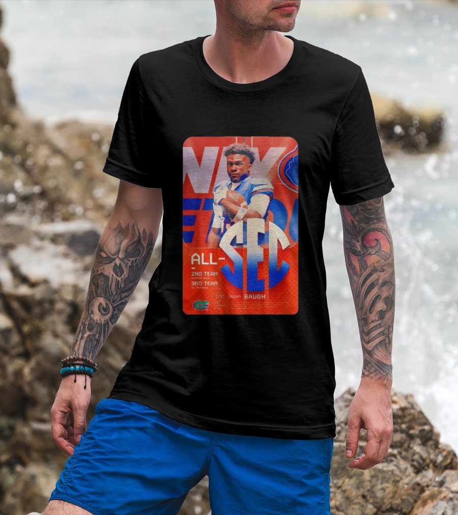 Jadan Baugh No 13 All SEC 2nd Team Running Back Florida Gators 3rd Team All Purpose T-Shirt