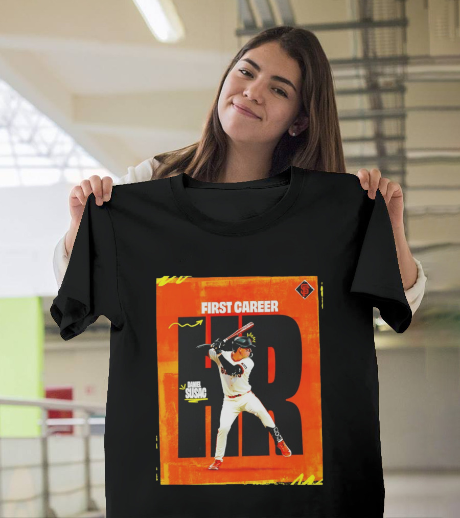 Daniel Susac First Career HR San Francisco Giants T-Shirt