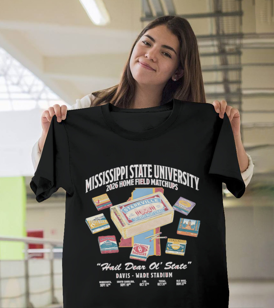 Mississippi State University 2026 Home Field Matchups Davis Wade Stadium T-Shirt