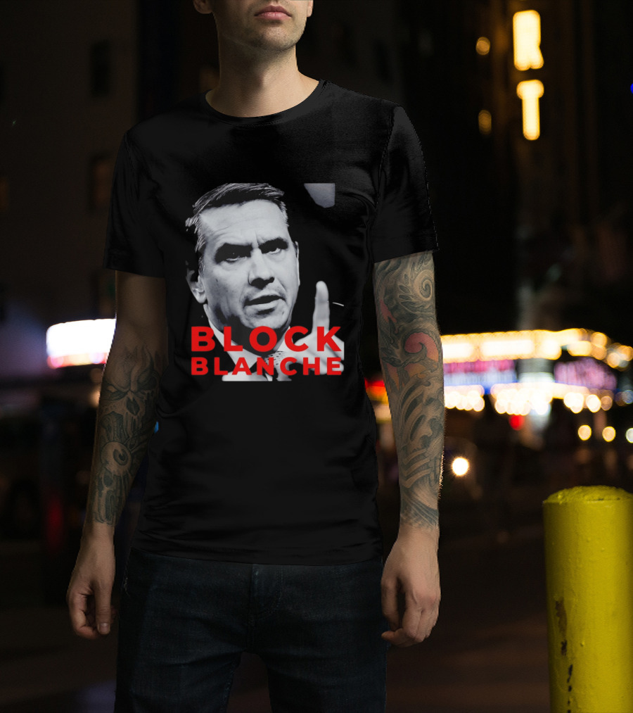 BLOCK BLANCHE Bloc Québécois Yves François Blanchet T-Shirt
