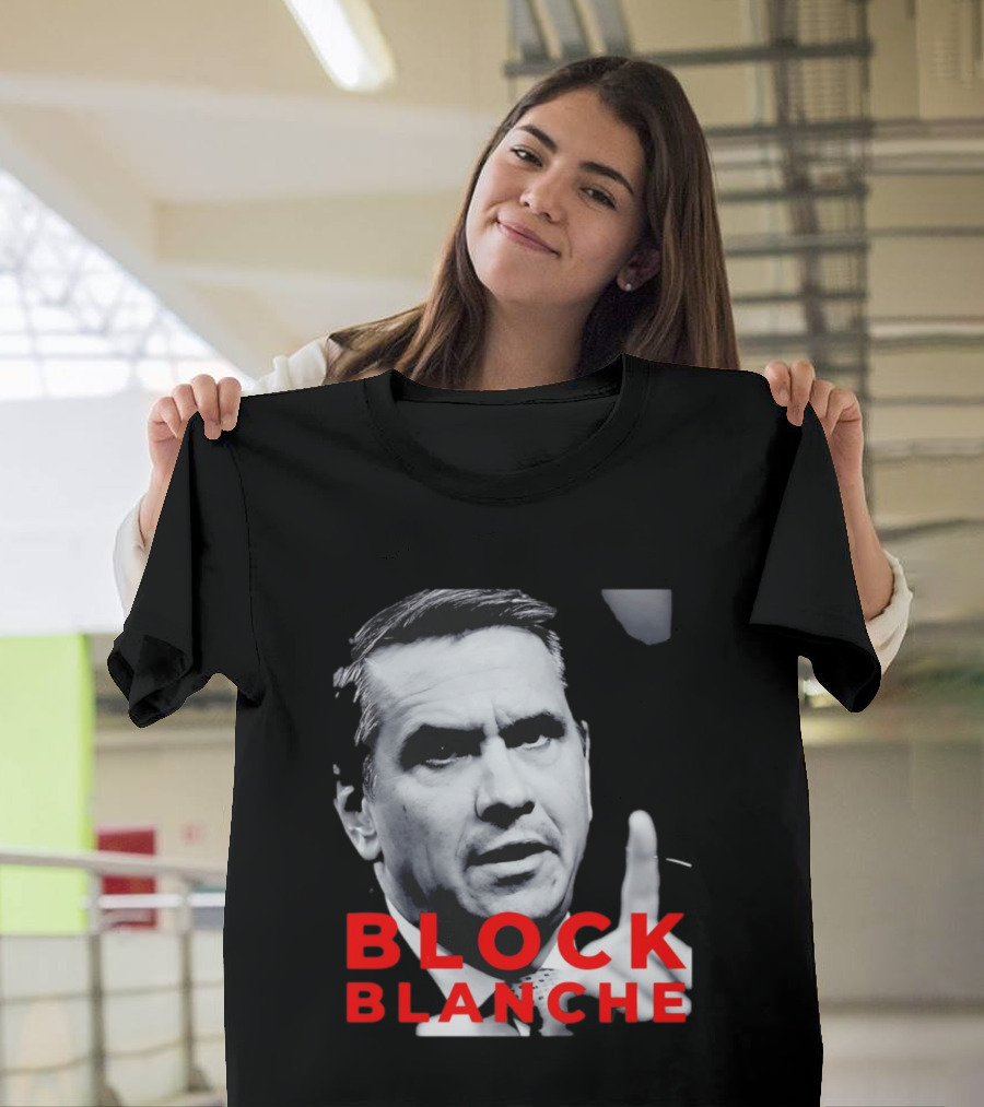 BLOCK BLANCHE Bloc Québécois Yves François Blanchet T-Shirt