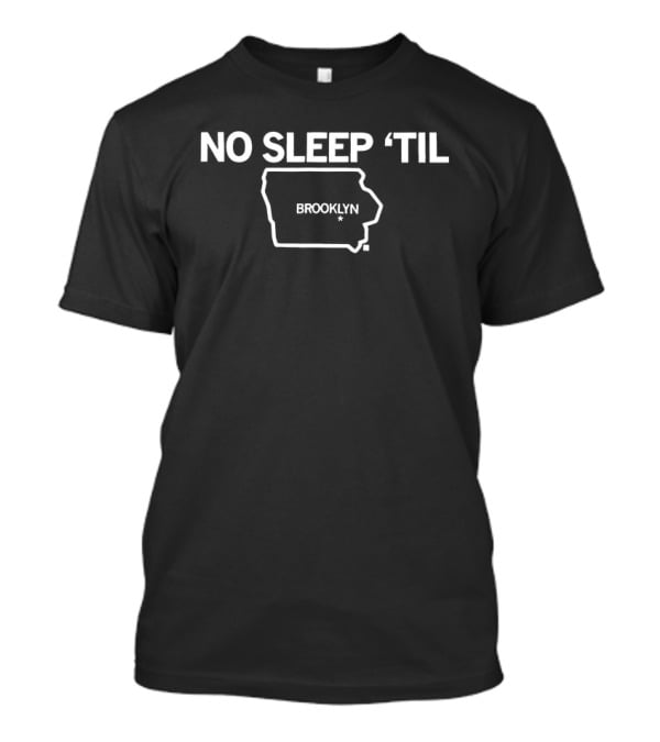 No Sleep 'Til Brooklyn State Map T-Shirt