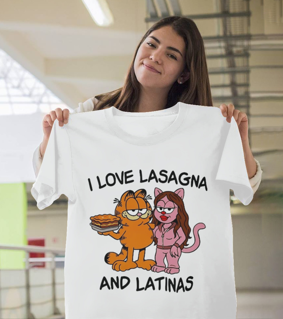 I Love Lasagna And Latinas Garfield Cat Cartoon Pusheen Meme T-Shirt