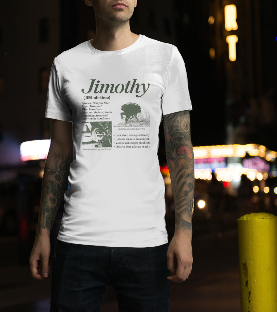 Jimothy Raccoon Species Procyon Lotor Mammal Omnivore Eating Everything Curious Nocturnal Raider T-Shirt