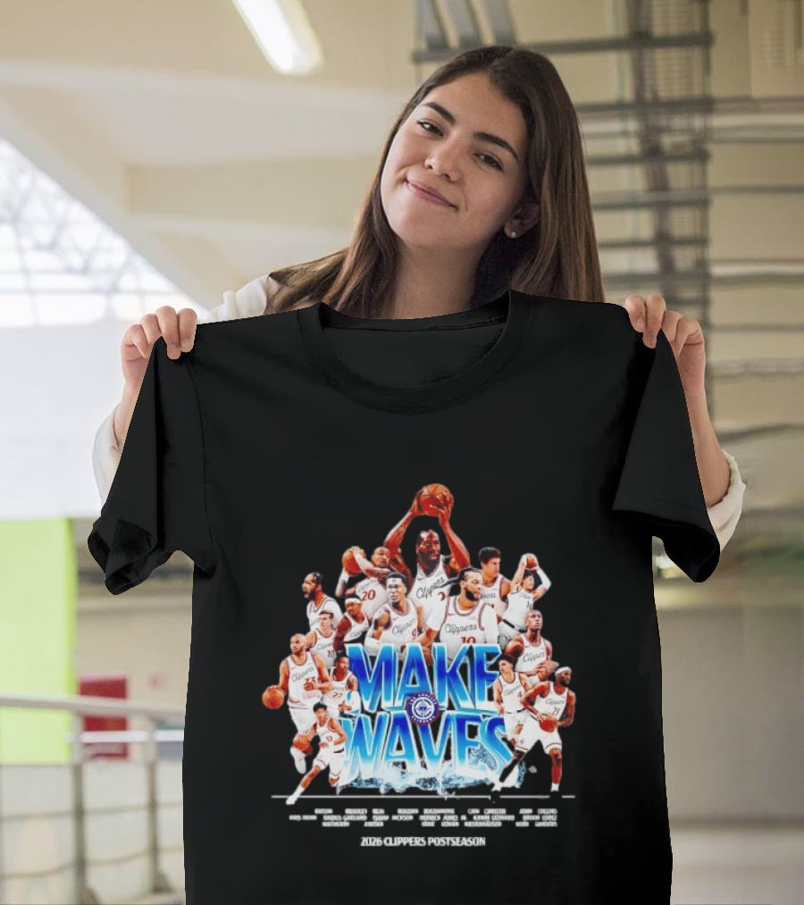 Make Waves Los Angeles Clippers NBA Basketball 2026 Players T-Shirt