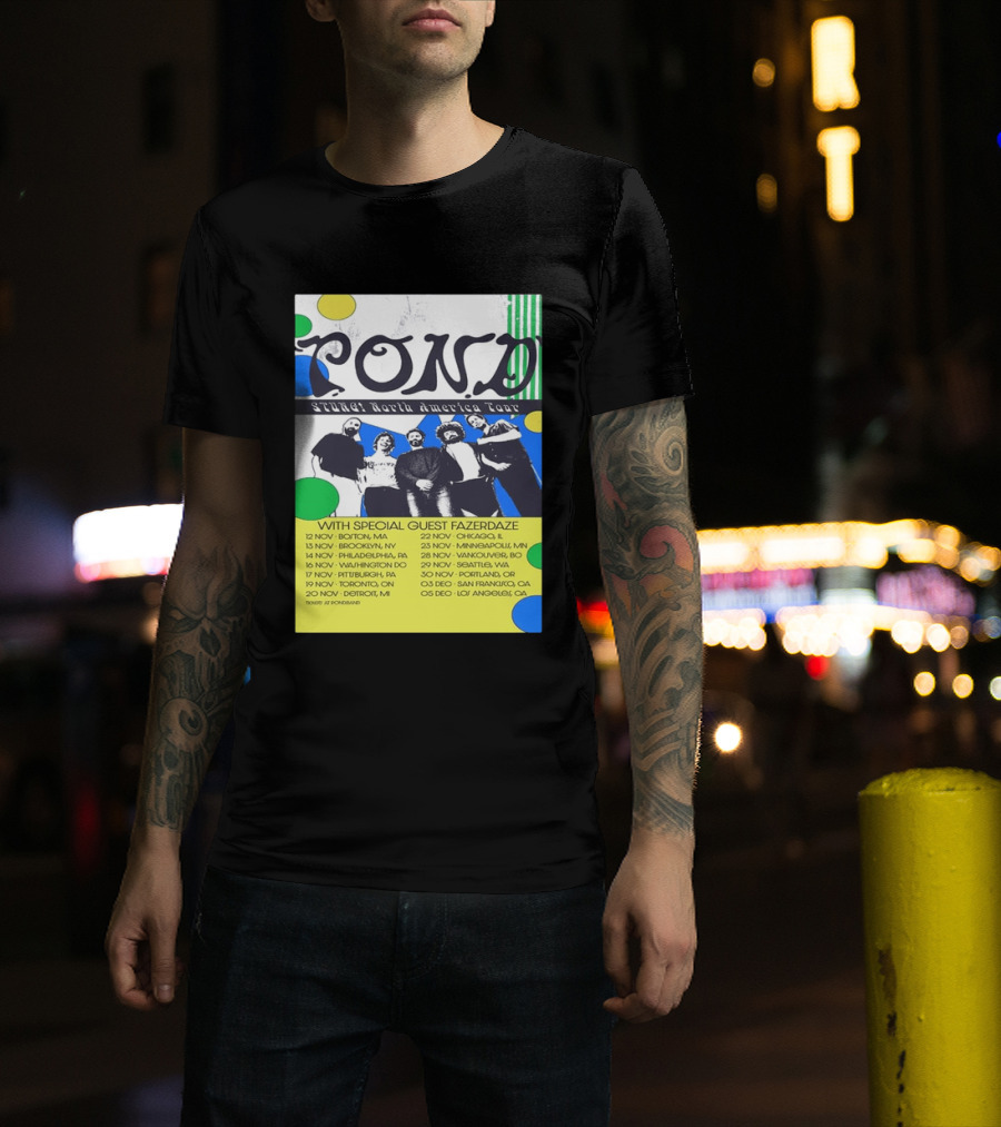 Pond Band Stunga North America Tour 2024 With Special Guest Fazerdaze T-Shirt