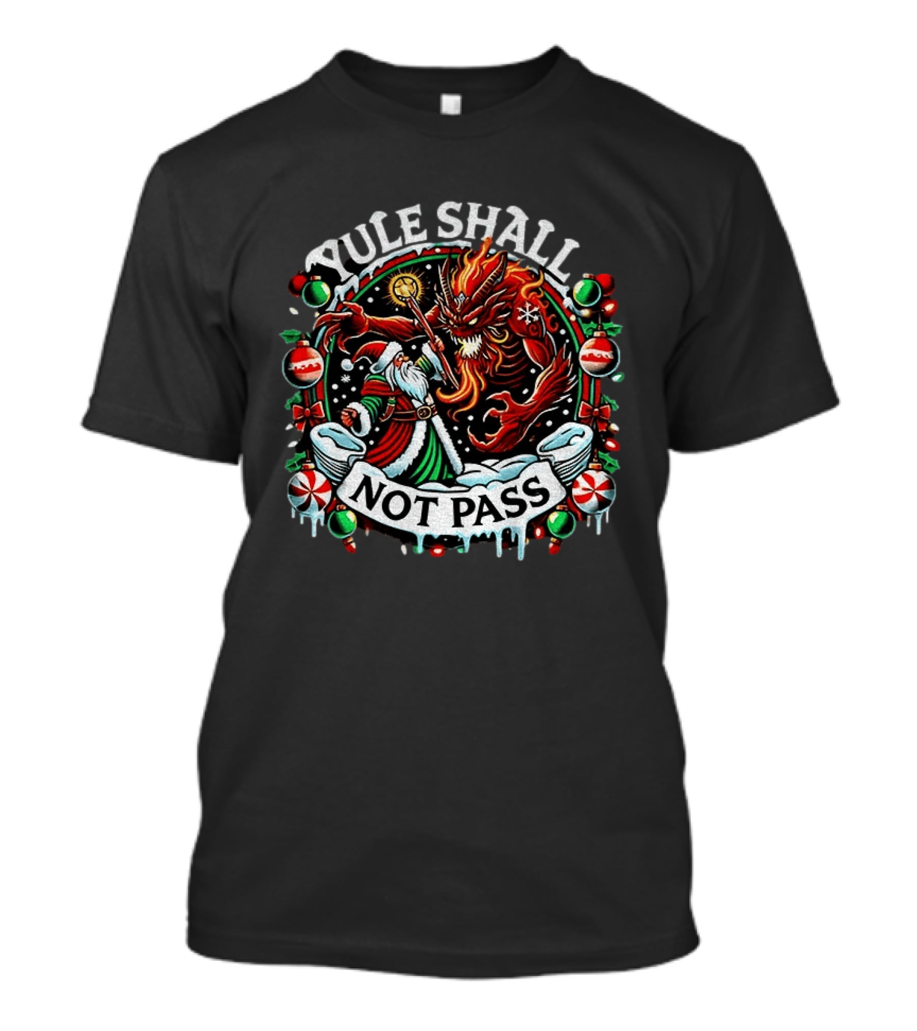 Yule Shall Not Pass Lord Of The Rings Christmas Gandalf Santa Dragon Holiday T-Shirt