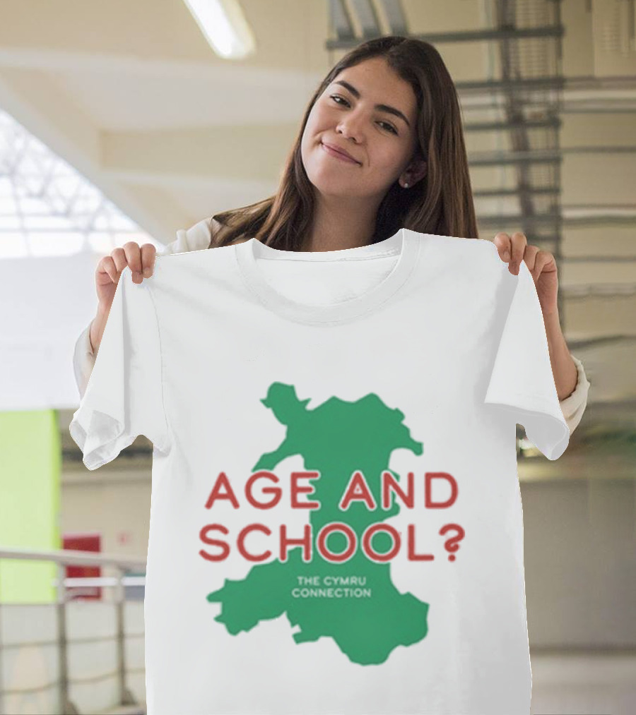 Age And School Elis James John Robins The Cymru Connection T-Shirt