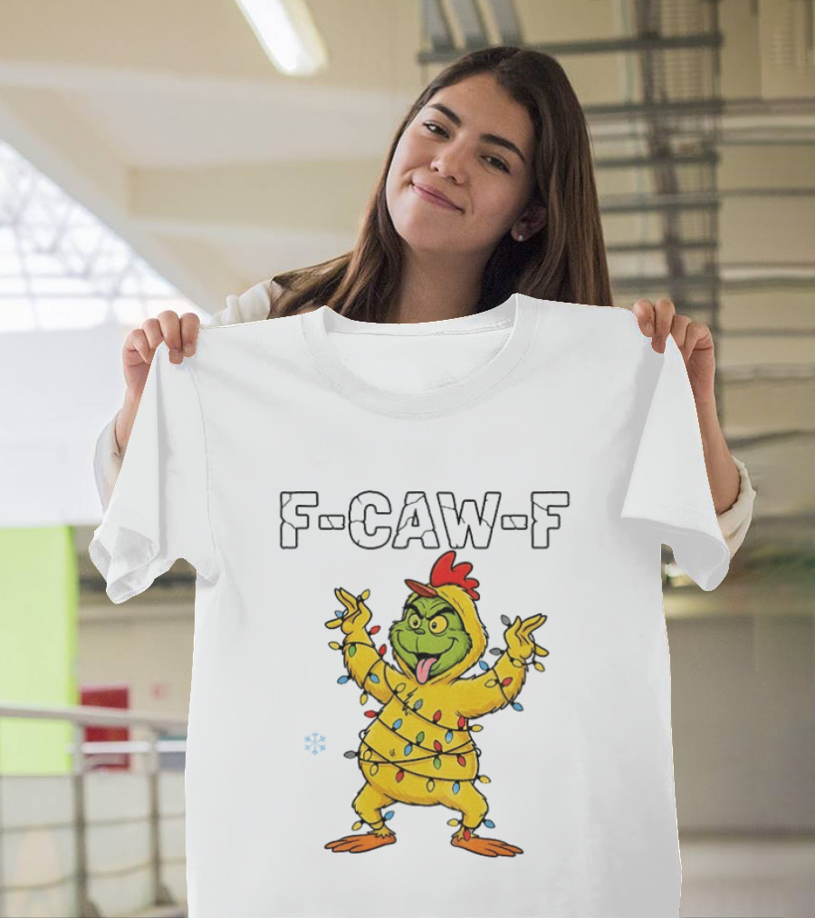 Grinch Chicken F Caw F Snow Christmas Lights 2025 T-Shirt