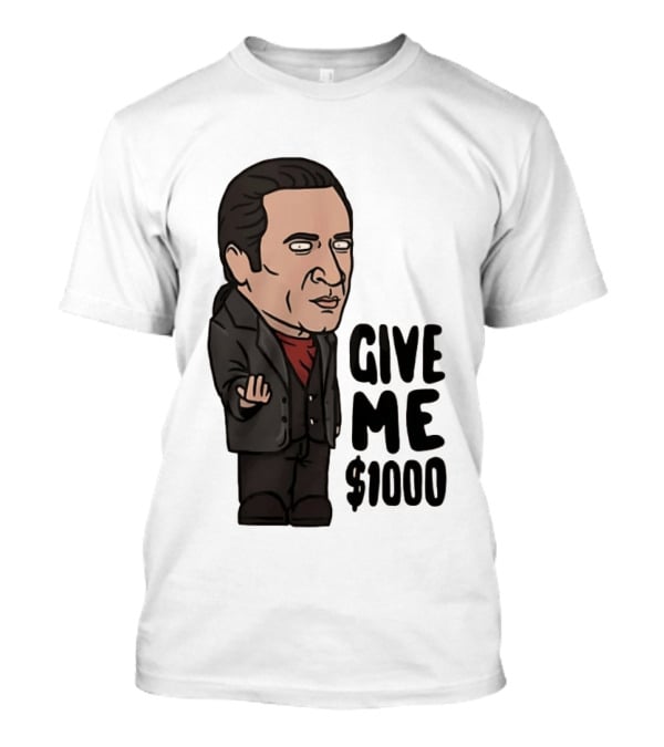 The Sopranos Furio Giunta Cartoon Give Me $1000 T-Shirt