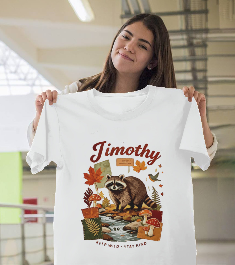 Jimothy Raccoon Autumn Nature 2026 Keep Wild Stay Kind T-Shirt