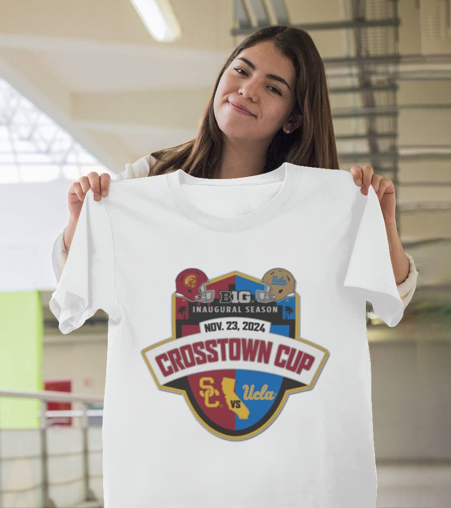 USC Trojans Vs UCLA Crosstown Cup Big 10 Inaugural Season Nov 23 2024 T-Shirt