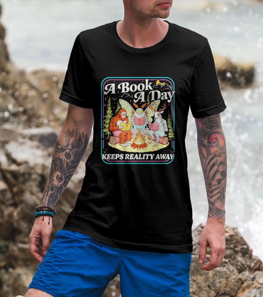 A Book A Day Reading Cryptid Club Campfire Keeps Reality Away T-Shirt